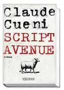 Claude Cueni: Script Avenue